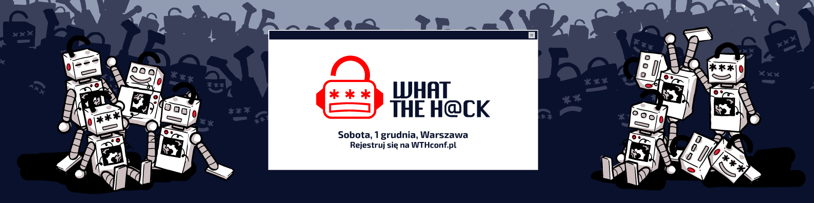 Logo konferencji What The Hack z napisem: Sobota, 1 grudnia, Warszawa; Rejestruj się na WTHconf.pl